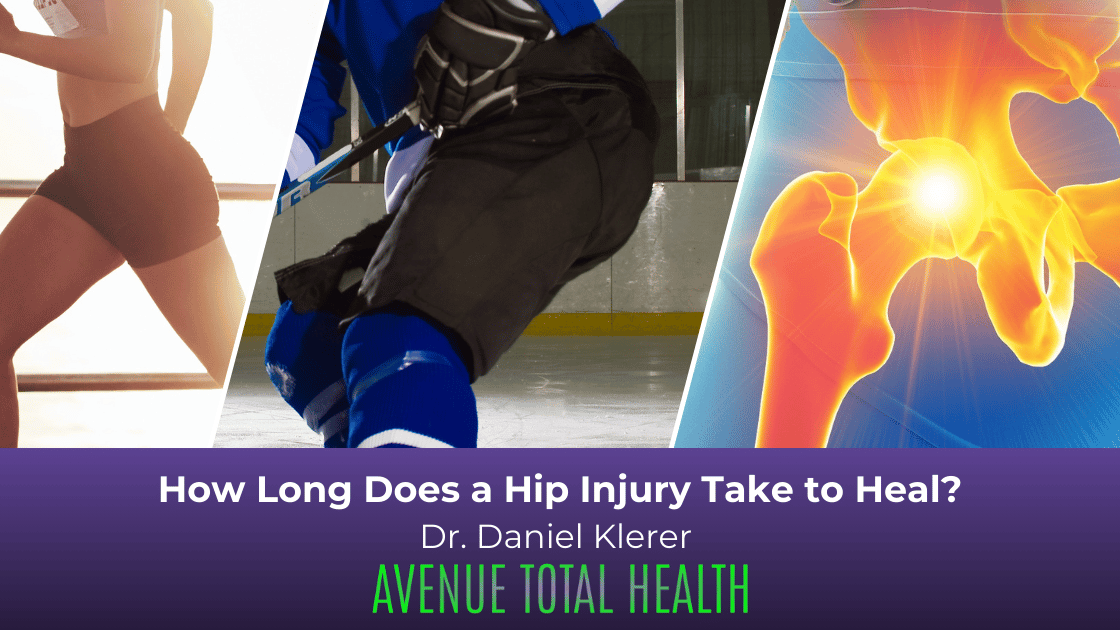 How long is a hip injury expected to heal?